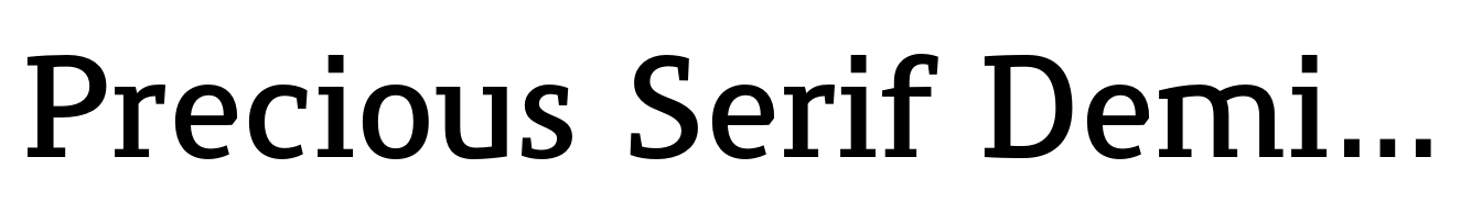 Precious Serif Demi Bold